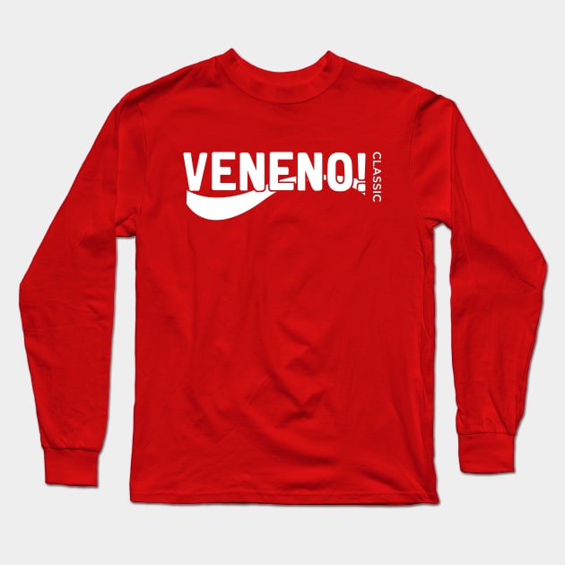 Veneno! Classic Long Sleeve T-Shirt by MATALOTL